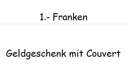 1.- Franken Doppelkarte A6 mit Couvert ----- Geldgeschenk mit Couvert