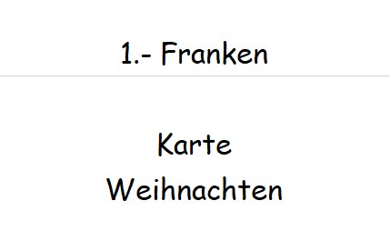 1.- Franken Doppelkarte A6 mit Couvert ----- Weihnachten