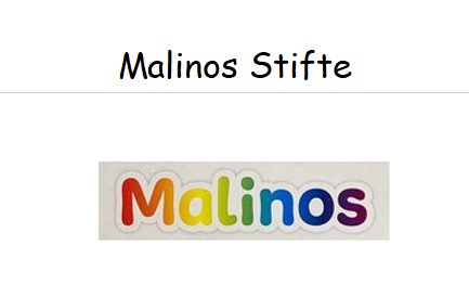 Malinos - Stifte  --- im AUSVERKAUF