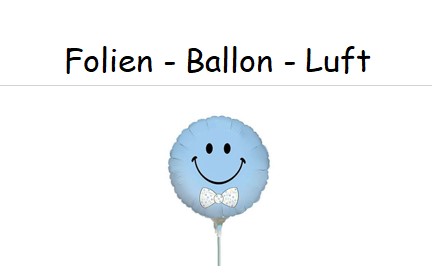 Folien - Ballons am Stab - mit Luft befüllt