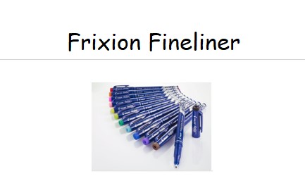 Frixion, der radierbare Fineliner - Feine Spitze 1.3mm