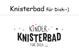 Knisterbad für Dich :-)