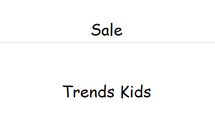 Trends für Kids  --- im AUSVERKAUF