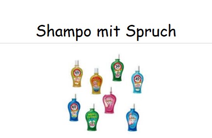 Bade - Dusch - Shampoo - Spass mit Spruch   ---  im AUSVERKAUF