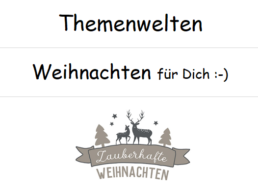 Themenwelten :-) Weihnachten :-)