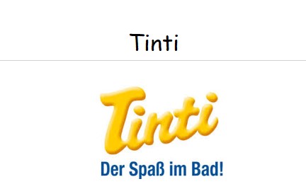 Tinti - Der Spass im Bad !  ---  im AUSVERKAUF