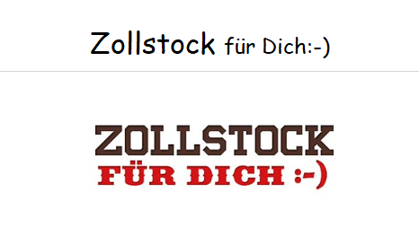 Zollstock für Dich :-)
