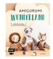 Preview: Amigurumi-Wunderland 15 süße Häkeltiere mit über 100 Outfit-Kombis häkeln