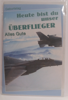 Geburtstag - Heute bist du unser Überflieger - Alles Gute - Doppelkarte A6 mit Couvert