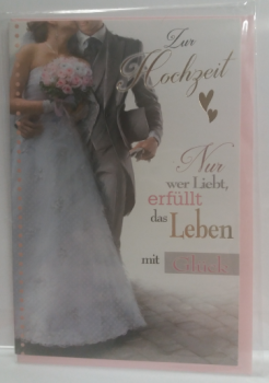 Zur Hochzeit - Nur wer Liebt, erfüllt das Leben mit Glück - Doppelkarte A6 mit Couvert