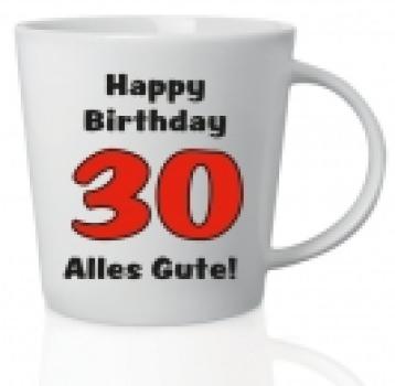Tasse - Happy Birthday 30 - Alles Gute!