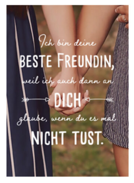 vs" Karte A6 - Ich bin deine beste Freundin, weil ich auch an dich glaube, wenn du es mal nicht tust