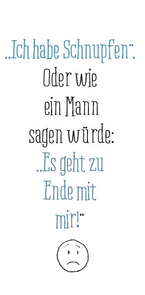 "Ich habe Schnupfen" oder wie ein Mann sagen würde: - Taschentücher 4-lagig 10er