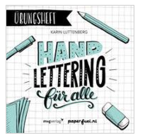 Handlettering für alle! Das Übungsheft